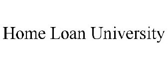 HOME LOAN UNIVERSITY