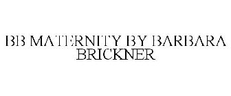 BB MATERNITY BY BARBARA BRICKNER