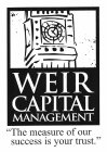 WEIR CAPITAL MANAGEMENT 