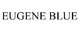 EUGENE BLUE