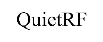 QUIETRF