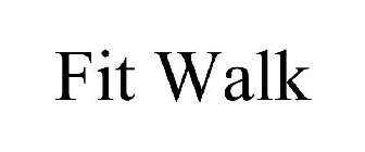 FIT WALK
