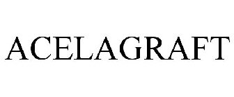 ACELAGRAFT