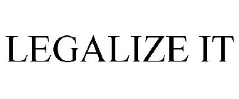 LEGALIZE IT