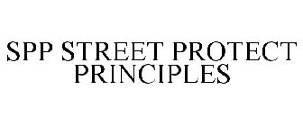 SPP STREET PROTECT PRINCIPLES