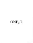 ONE2O