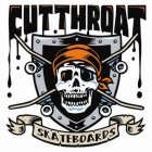 CUTTHROAT SKATEBOARDS