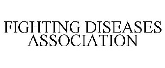 FIGHTING DISEASES ASSOCIATION