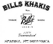 BILLS KHAKIS REG. TRADEMARK BILLS KHAKIS