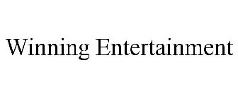 WINNING ENTERTAINMENT