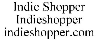 INDIE SHOPPER INDIESHOPPER INDIESHOPPER.COM