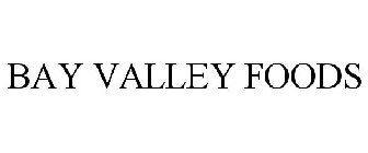 BAY VALLEY FOODS