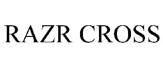 RAZR CROSS