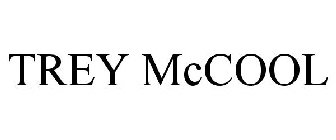 TREY MCCOOL