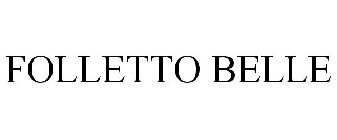 FOLLETTO BELLE