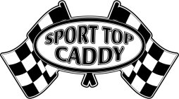 SPORT TOP CADDY