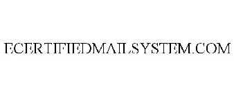 ECERTIFIEDMAILSYSTEM.COM