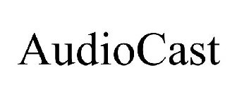 AUDIOCAST