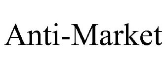 ANTI-MARKET
