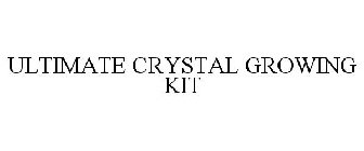 ULTIMATE CRYSTAL GROWING KIT