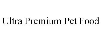 ULTRA PREMIUM PET FOOD