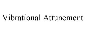 VIBRATIONAL ATTUNEMENT