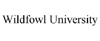 WILDFOWL UNIVERSITY