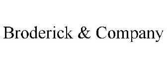 BRODERICK & COMPANY