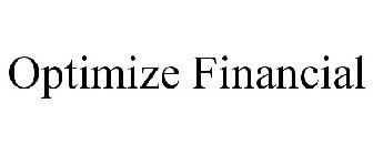 OPTIMIZE FINANCIAL