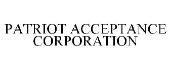 PATRIOT ACCEPTANCE CORPORATION