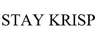 STAY KRISP