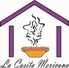 LA CASITA MEXICANA