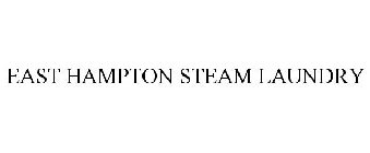 EAST HAMPTON STEAM LAUNDRY