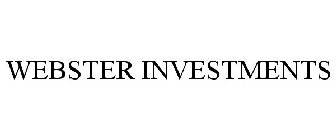 WEBSTER INVESTMENTS