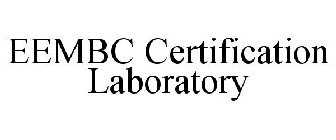 EEMBC CERTIFICATION LABORATORY