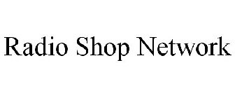 RADIO SHOP NETWORK