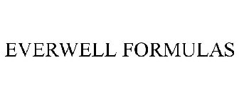 EVERWELL FORMULAS