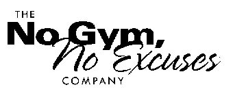 THE NO GYM, NO EXCUSES COMPANY