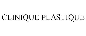 CLINIQUE PLASTIQUE