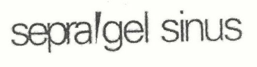 SEPRAGEL SINUS