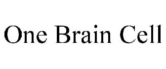 ONE BRAIN CELL