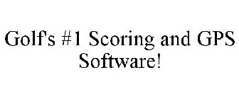 GOLF'S #1 SCORING AND GPS SOFTWARE!