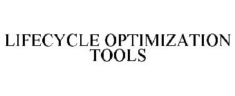 LIFECYCLE OPTIMIZATION TOOLS