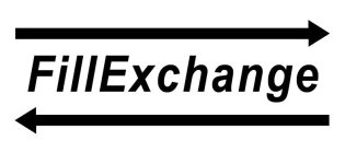 FILL EXCHANGE