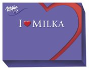 MILKA MILKA I MILKA