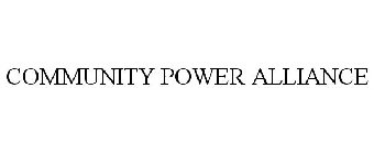 COMMUNITY POWER ALLIANCE