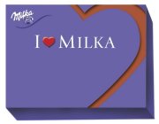 MILKA MILKA I MILKA