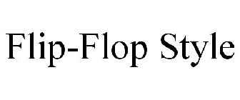 FLIP-FLOP STYLE