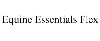 EQUINE ESSENTIALS FLEX