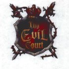 THY EVIL COURT